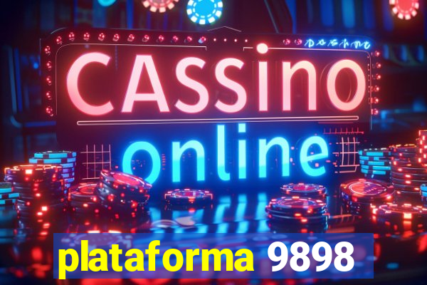 plataforma 9898